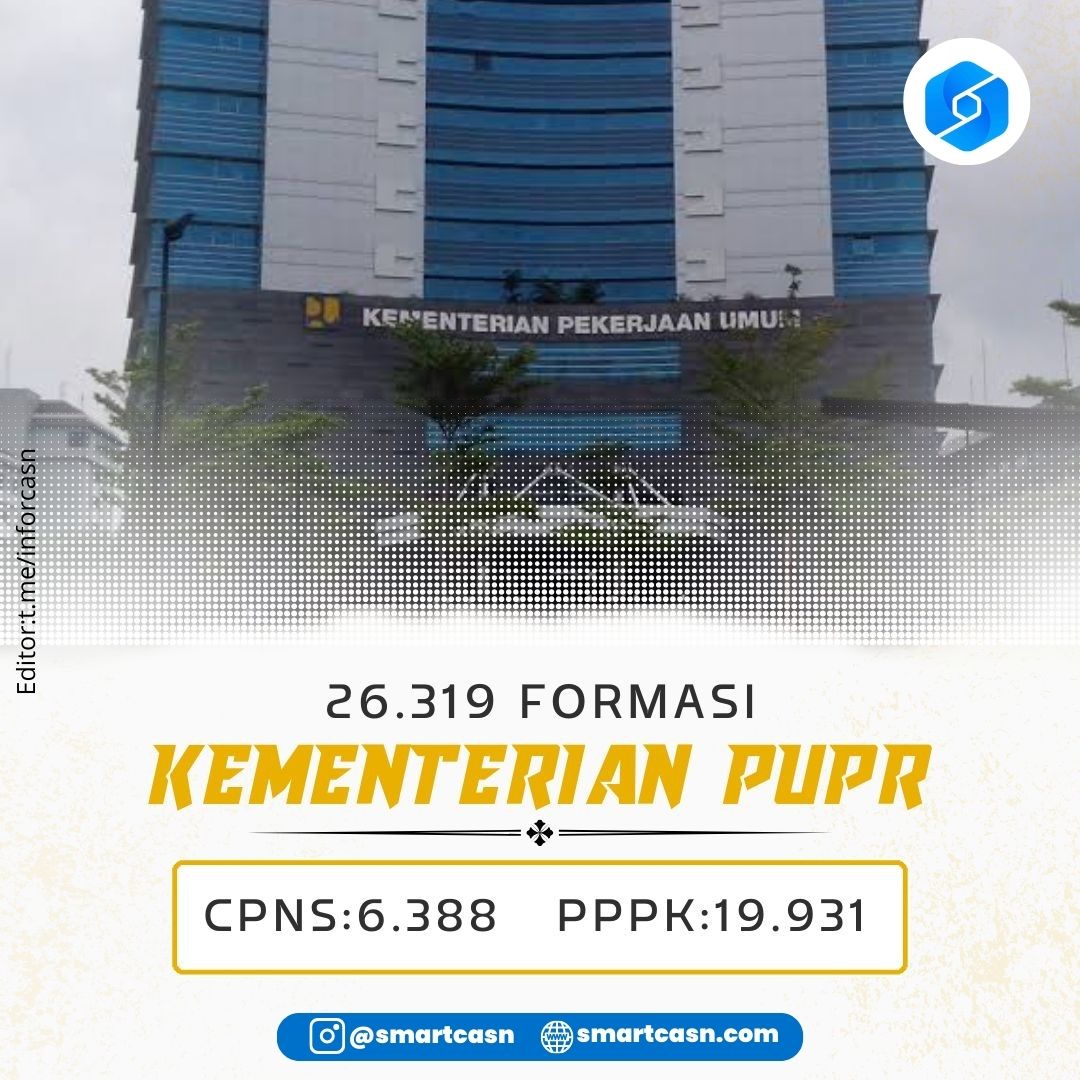 FORMASI CPNS 2024 & PPPK 2024 KEMENTERIAN PUPR